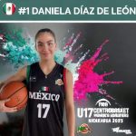 Daniela díaz de león representará a México en el centrobasket sub 17, en Nicaragua